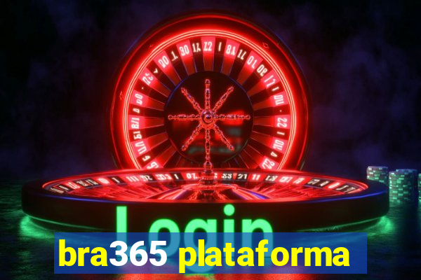 bra365 plataforma